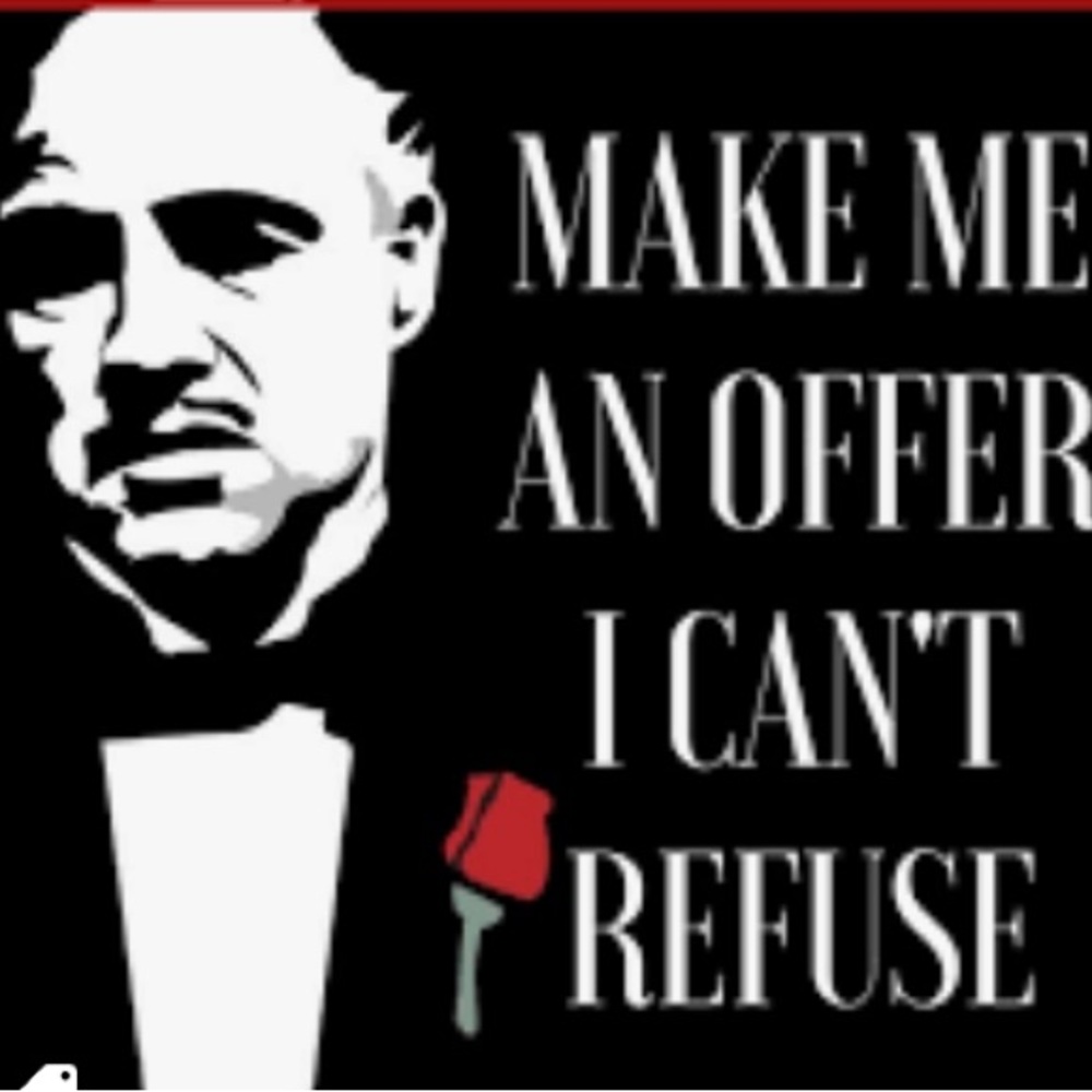 No reasonable offer will be declined.